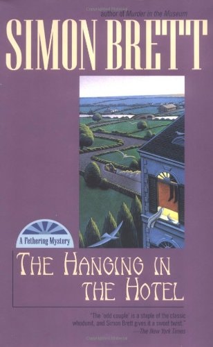 The Hanging in the Hotel A Fethering Mystery