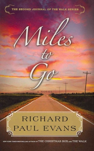 Miles to Go The Second Journal of the Walk Series