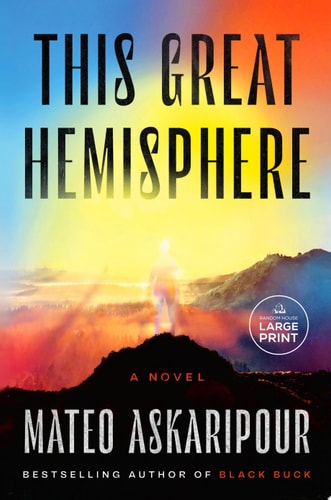 This Great Hemisphere A Novel