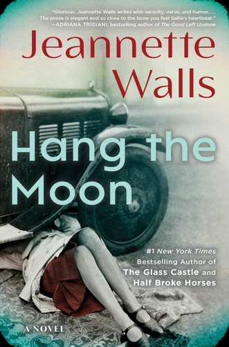 Hang the Moon A Novel