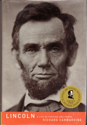 Lincoln: A Life of Purpose and Power
