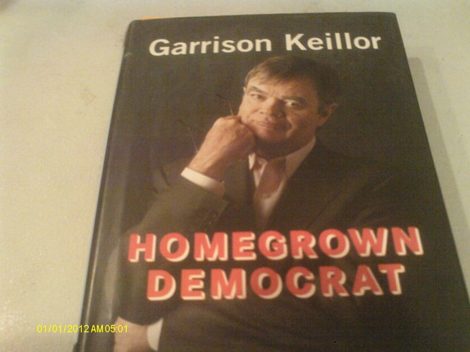 Homegrown Democrat A Few Plain Thoughts from the Heart of America