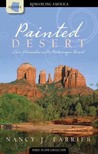 Painted Desert: An Ostrich a Day / Picture Imperfect / Picture This (Romancing America: Arizona)