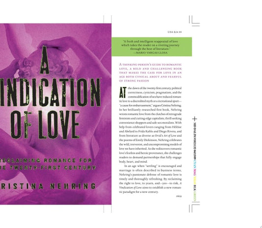 A Vindication of Love Reclaiming Romance for the Twenty-first Century
