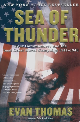Sea of Thunder Four Commanders and the Last Great Naval Campaign 1941-1945