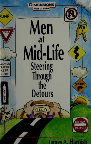 Men at Mid-life Steering Through the Detours