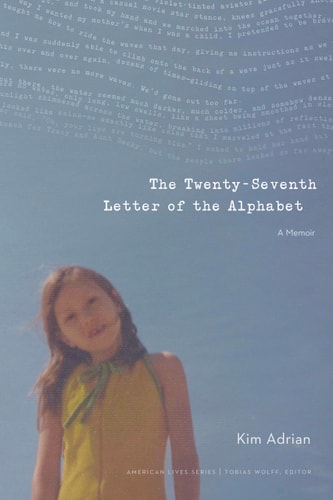The Twenty-Seventh Letter of the Alphabet: A Memoir (American Lives)