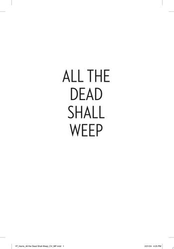 All the Dead Shall Weep