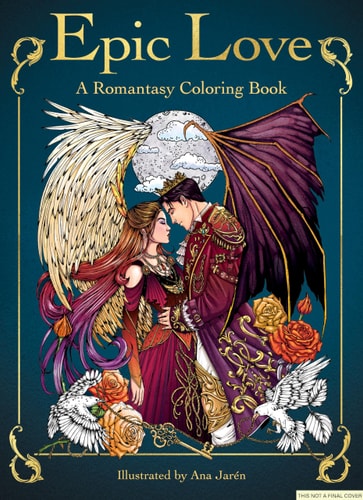 Epic Love A Romantasy Coloring Book