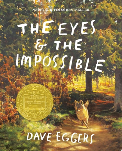 The Eyes and the Impossible (Newbery Medal Winner)