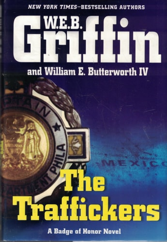 The Traffickers (Badge of Honor)
