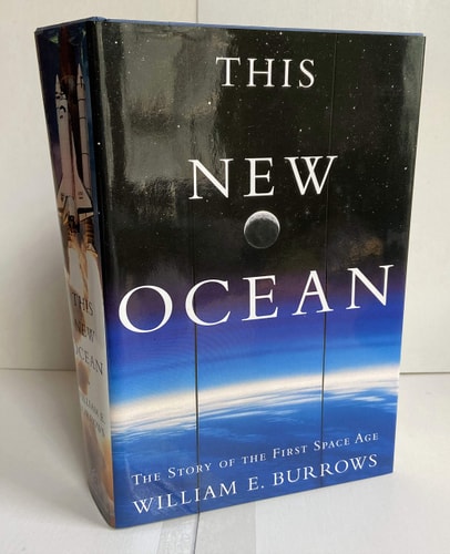 This New Ocean : The Story of the First Space Age