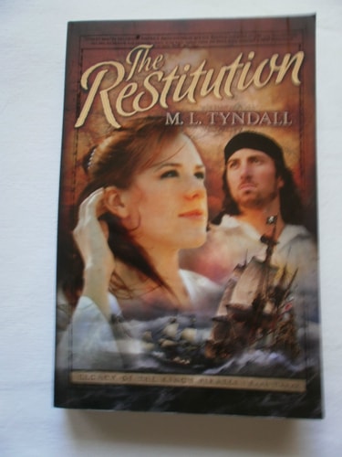 The Restitution (Legacy of the King's Pirates, Book 3)
