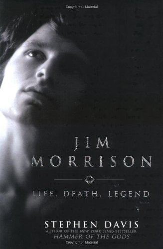 Jim Morrison: Life, Death, Legend, 1st Edition