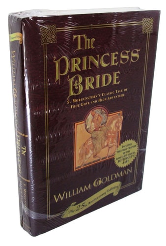 The Princess Bride S. Morgenstern's Classic Tale of True Love and High Adventure : the "good Parts" Version, Abridged