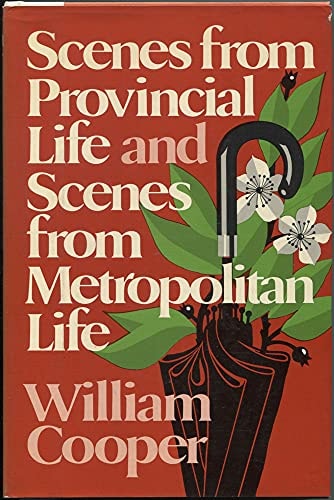 Scenes from Provincial Life ; And, Scenes from Metropolitan Life