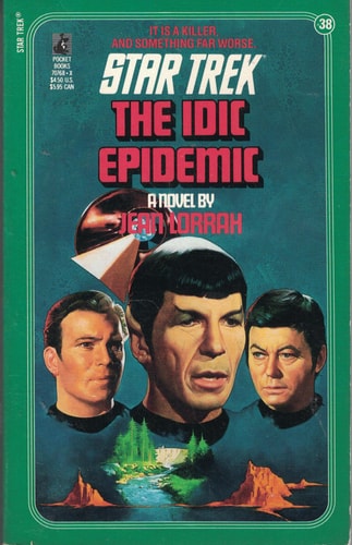 Star Trek : The IDIC Epidemic