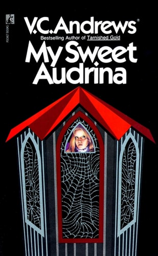 My Sweet Audrina (1) (The Audrina Series)