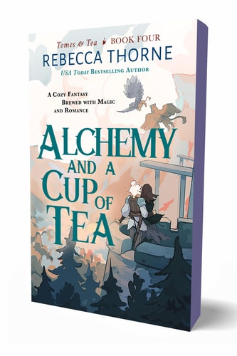 Alchemy and a Cup of Tea (Tomes & Tea, 4)