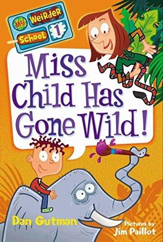Miss Child Has Gone Wild! #1