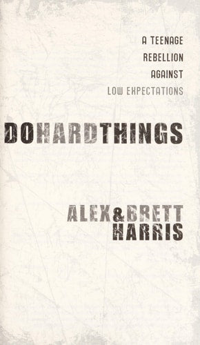 Do Hard Things A Teenage Rebellion Against Low Expectations