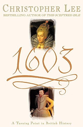 1603 A Turning Point in British History