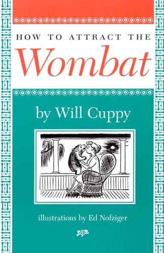 How to Attract the Wombat (Nonpareil Book)