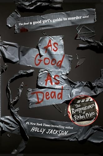 As Good as Dead: The Finale to A Good Girl's Guide to Murder