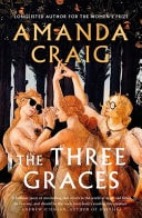 The Three Graces The Book Everybody Should Be Reading This Summer' Andrew O'Hagan