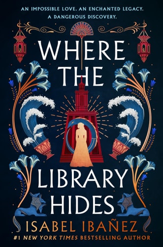 Where the Library Hides: A Novel (Secrets of the Nile, 2)