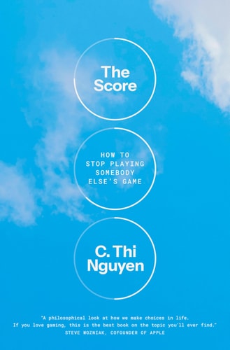 The Score How to Stop Playing Somebody Else's Game