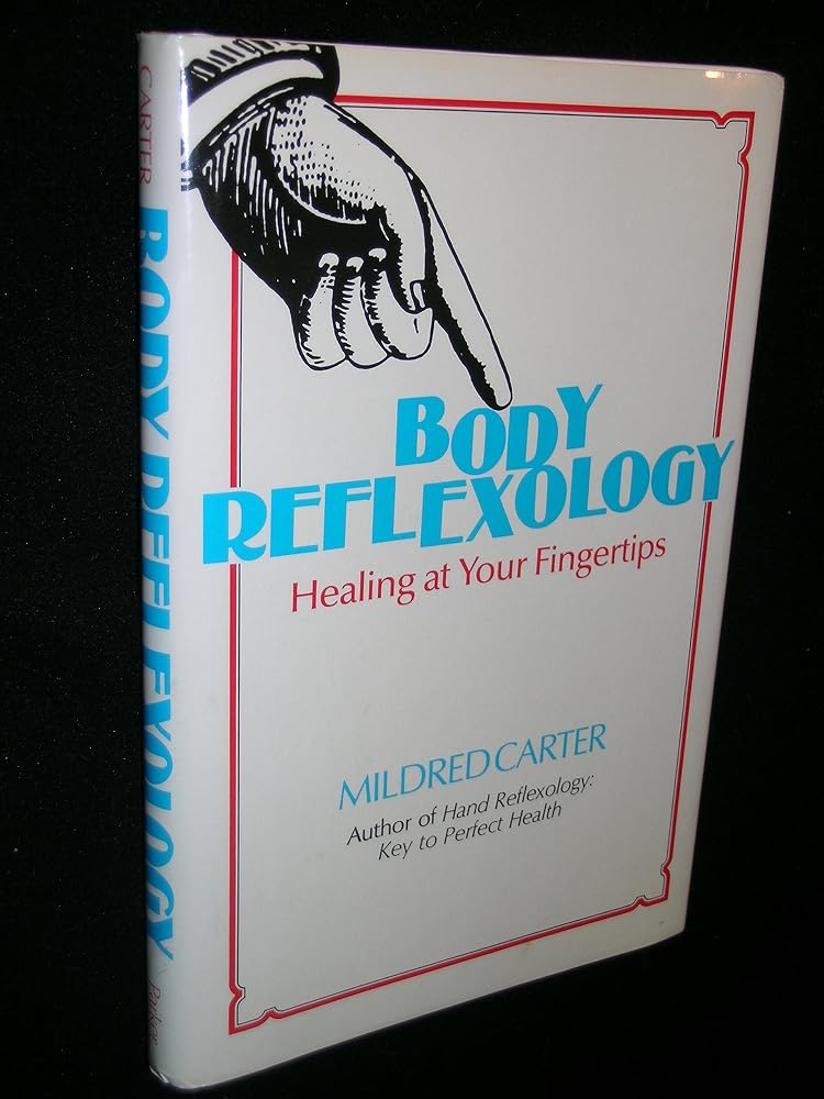 Body Reflexology: Healing at Your Fingertips cover image