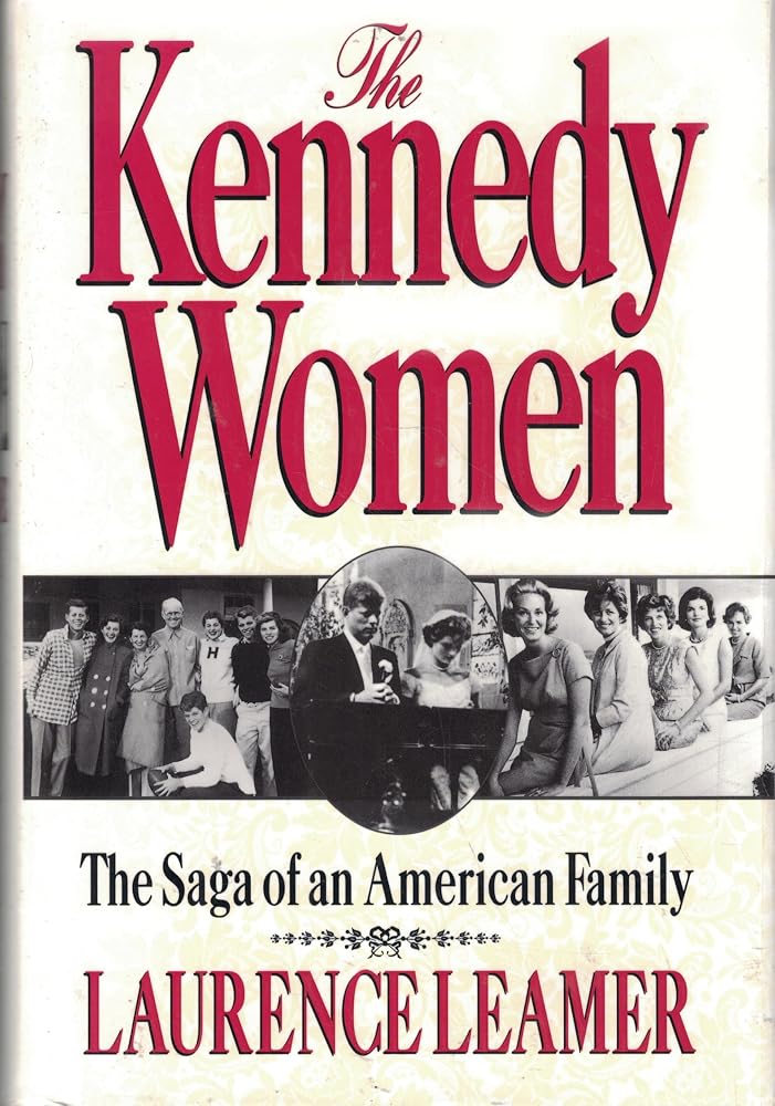 The Kennedy Women: The Saga of an American Family cover image