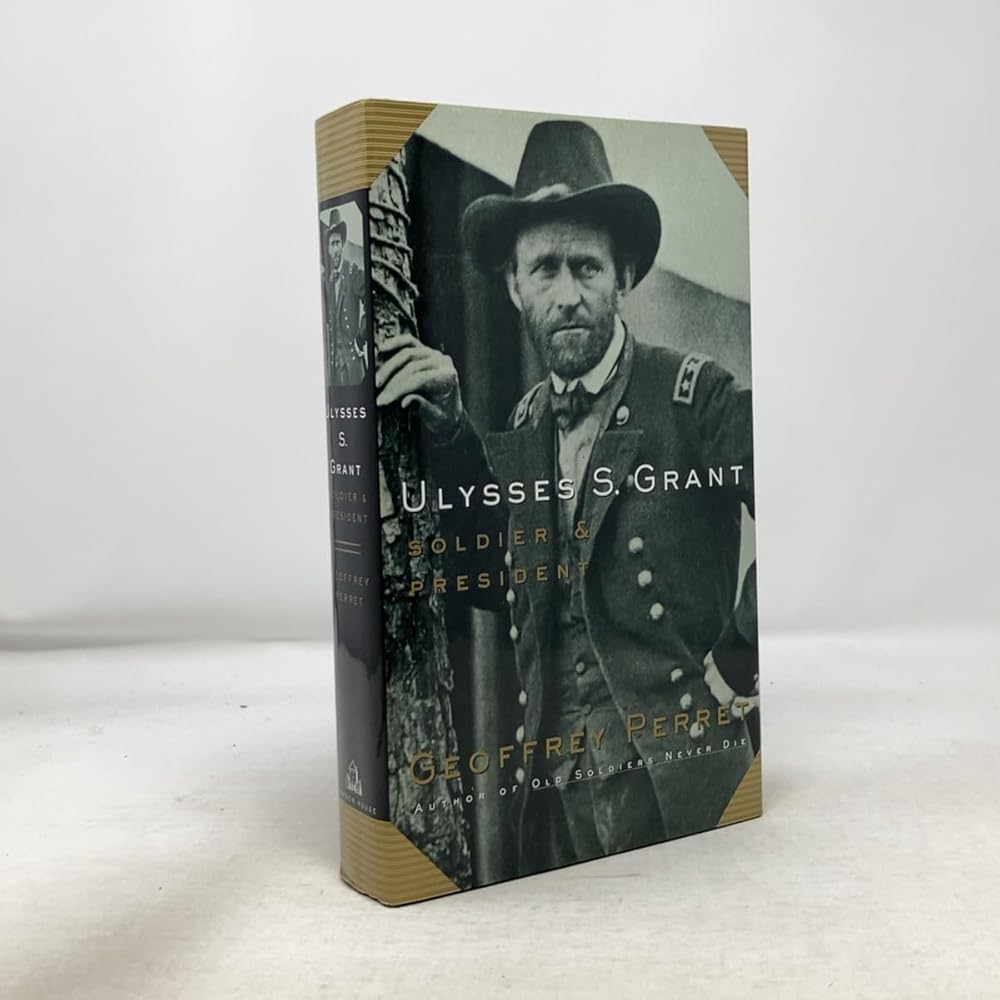 Ulysses S. Grant:: Soldier & President cover image