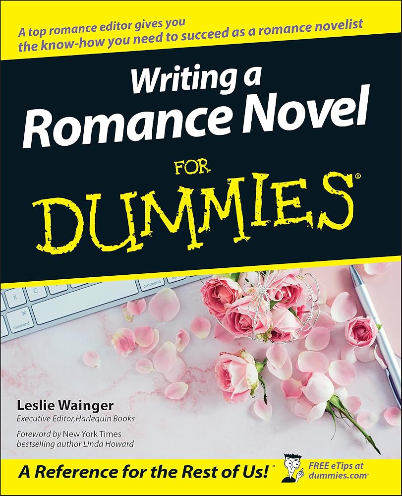 Writing a Romance Novel For Dummies cover image