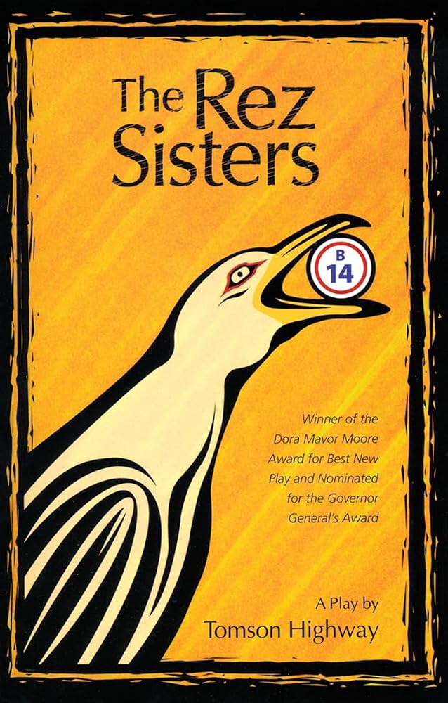 The Rez Sisters: A Play in Two Acts cover image