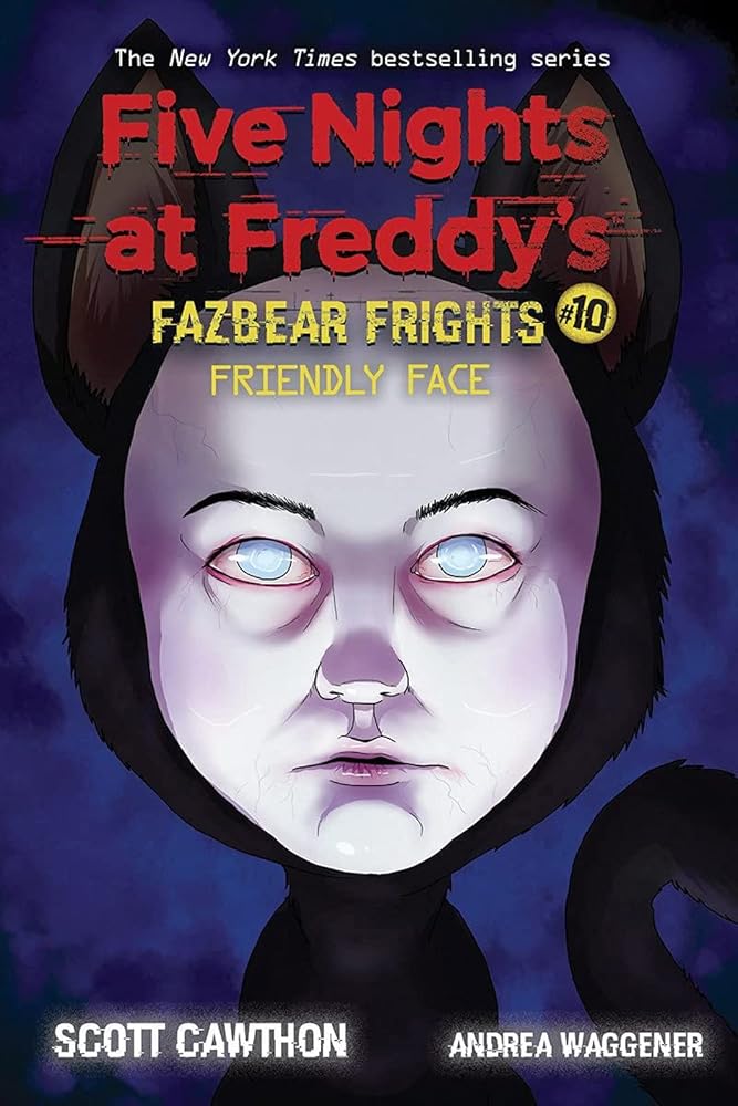 Friendly Face: An AFK Book (Five Nights at Freddy’s: Fazbear Frights #10) (10) cover image