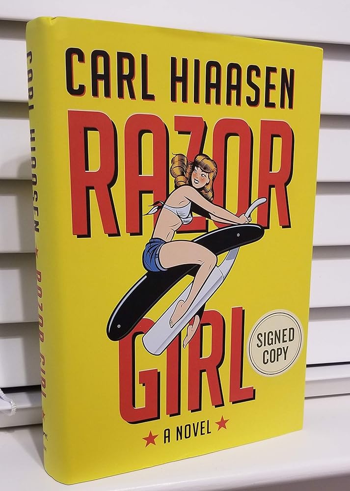Razor Girl / A Novel / Carl Hiasen / SIGNED COPY cover image