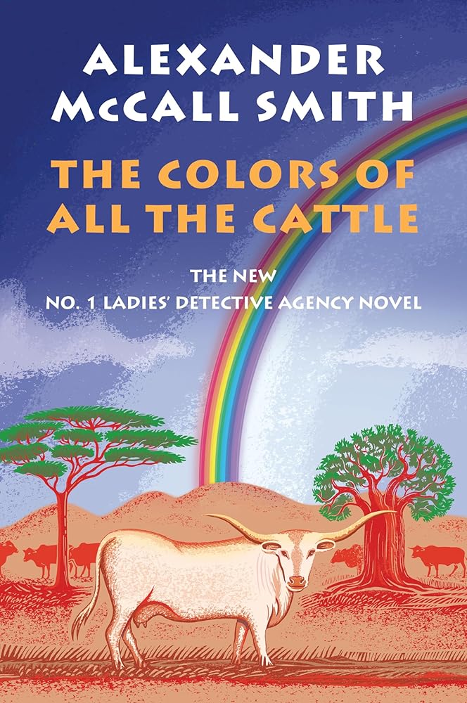 The Colors of All the Cattle: No. 1 Ladies' Detective Agency (19) cover image