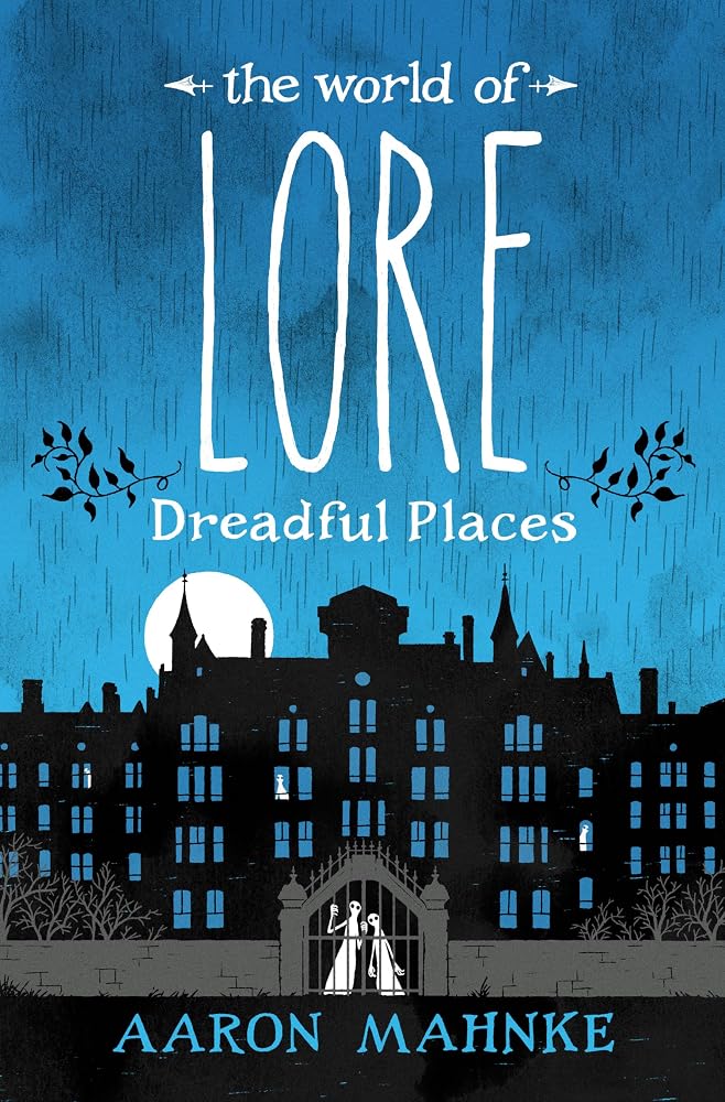 The World of Lore: Dreadful Places cover image