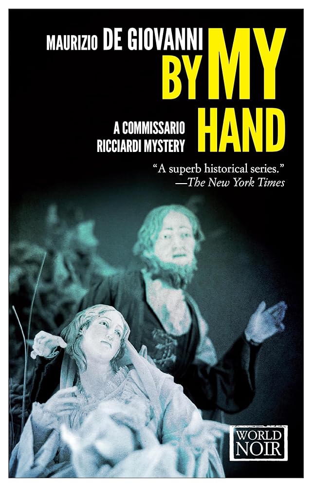 By My Hand: Europa Editions: The Christmas of Commissario Ricciardi: 4 cover image