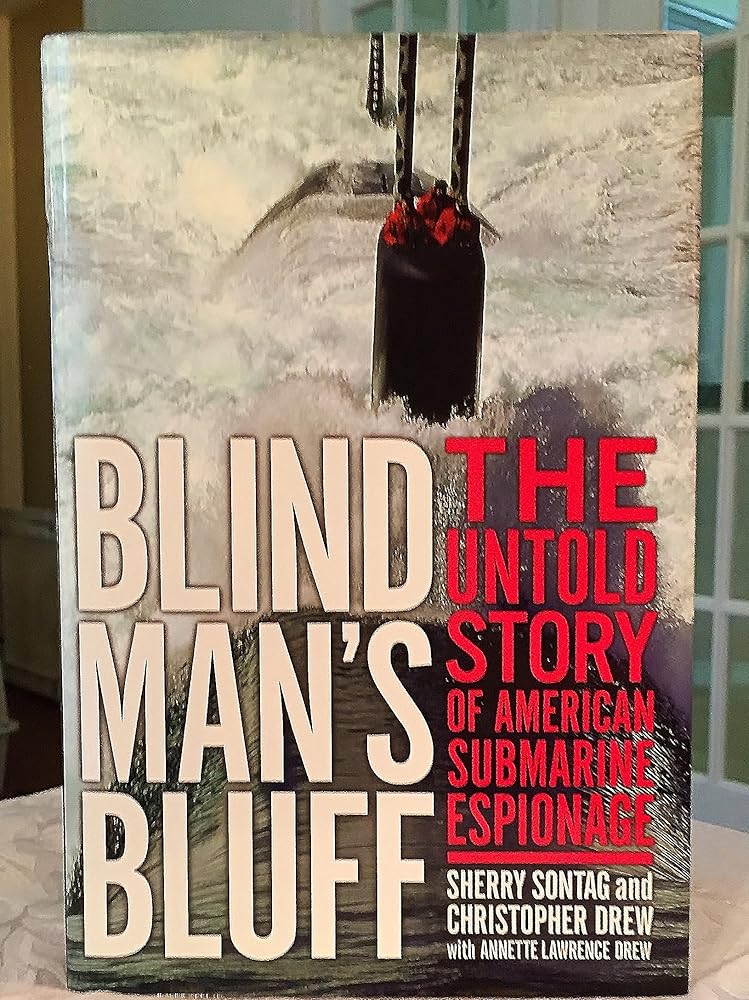 Blind Man's Bluff: The Untold Story Of American Submarine Espionage cover image