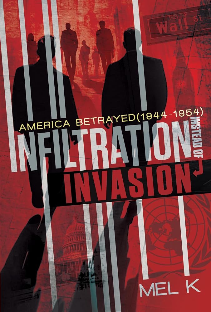 Infiltration Instead of Invasion : America Betrayed (1944–1954) cover image