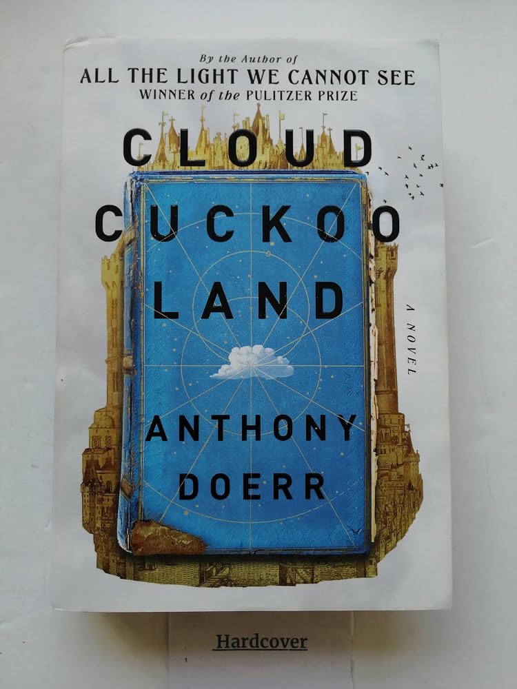 Cloud Cuckoo Land by Anthony Doerr - Barnes & Noble Exlusive Edition cover image