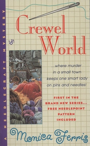 Crewel World (A Needlecraft Mystery)