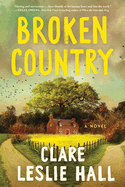 Broken Country: A Novel - Large Print