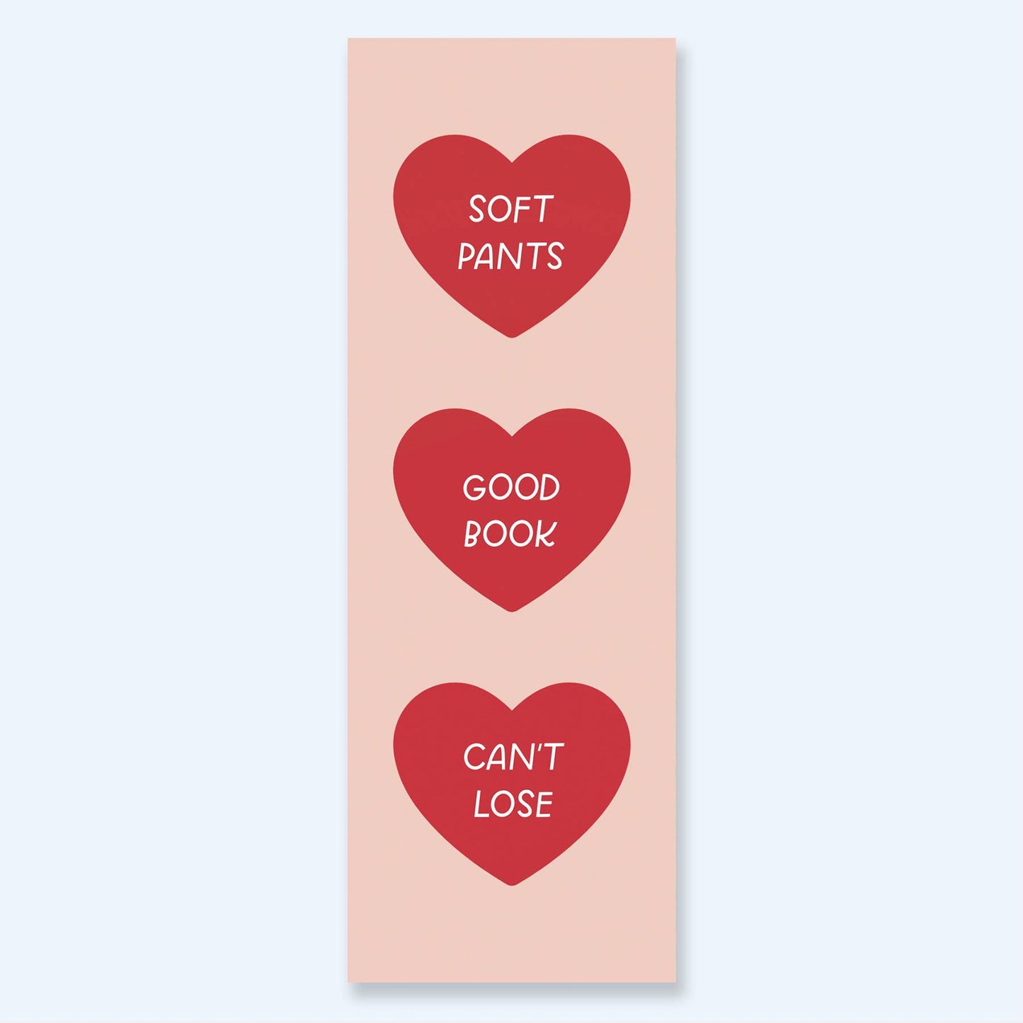 Soft Pants, Good Book, Can't Lose | Funny Bookmarks, Hearts