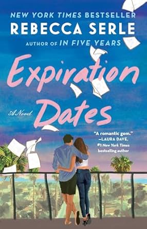 Expiration Dates: A Novel