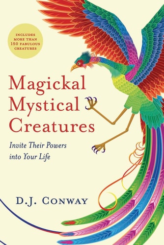 Magickal Mystical Creatures Invite Their Powers Into Your Life