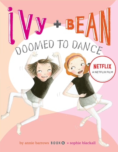 Ivy and Bean Doomed to Dance